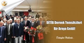 DİTİB Dernek Temsilcileri Bir Araya Geldi!