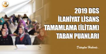 2019 DGS İlahiyat İLİTAM Taban Puanları Nedir?
